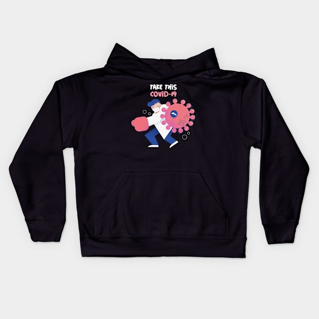 Take this COVID-19 Kids Hoodie by Takhail